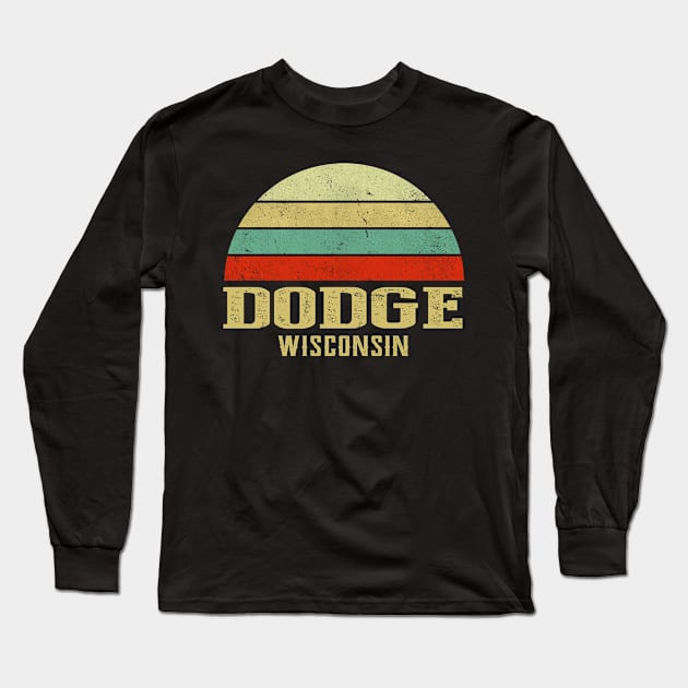 Dodge Wisconsin Vintage Retro Sunset Long Sleeve T-Shirt by Curry G